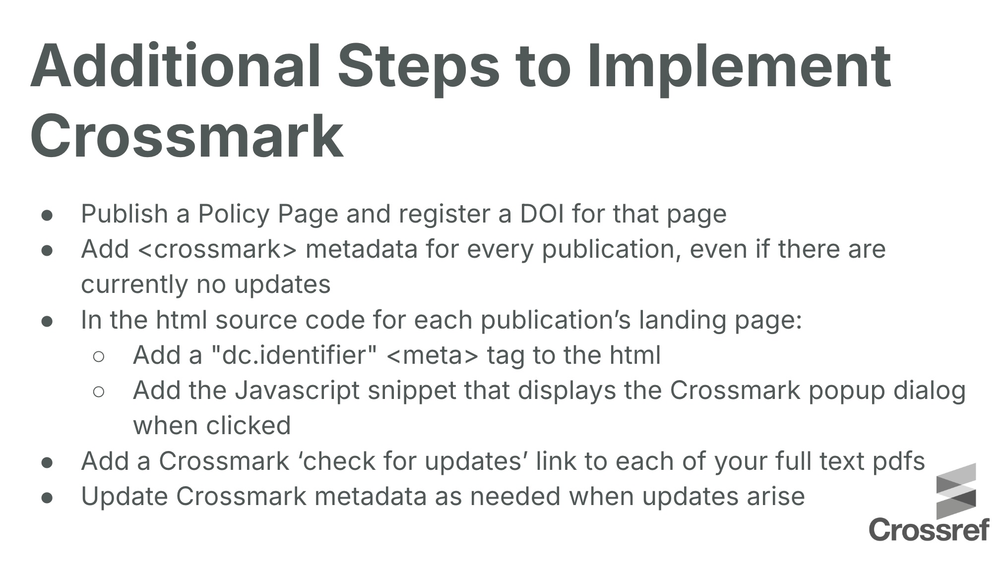 The additional steps to implement Crossmark